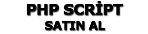 Php Script - Php Scriptler - Hazır Site Scriptleri ✔️